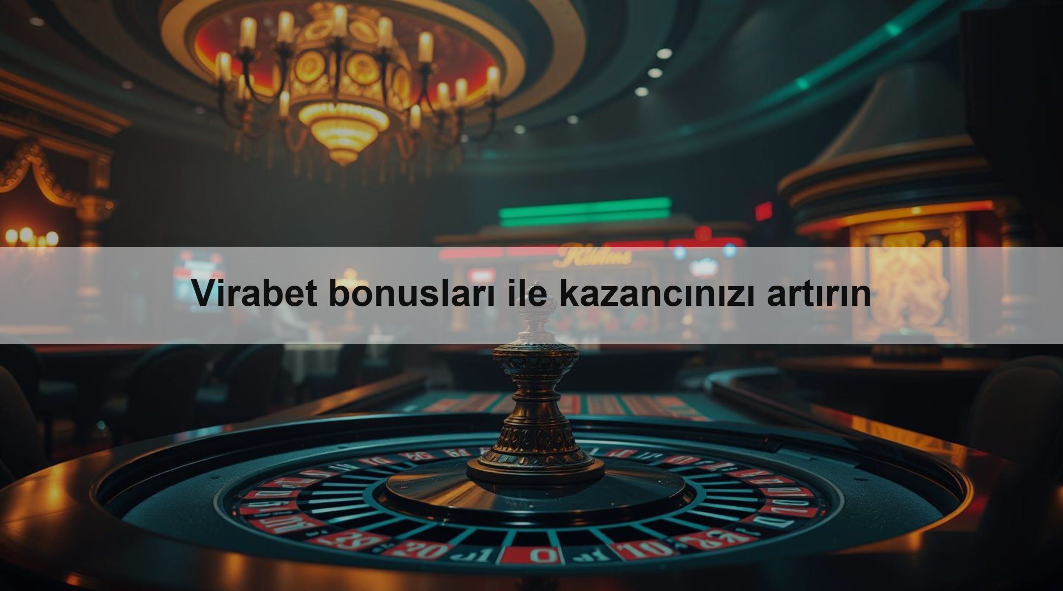 Virabet bonusları ile kazancınızı artırın 1 Virabet bonusları ile kazancınızı artırın
