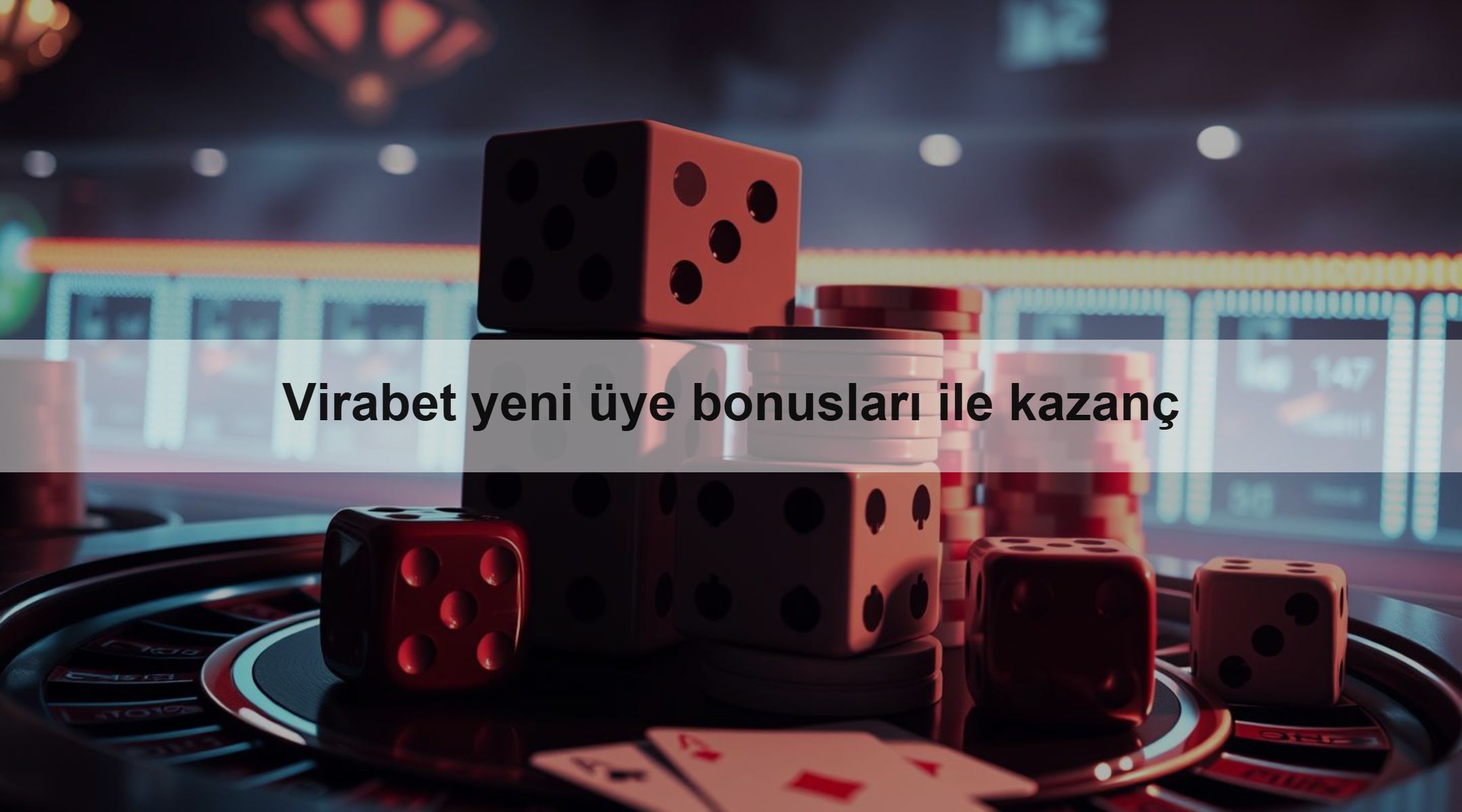 Virabet yeni üye bonusları ile kazanç 1 Virabet yeni üye bonusları ile kazanç